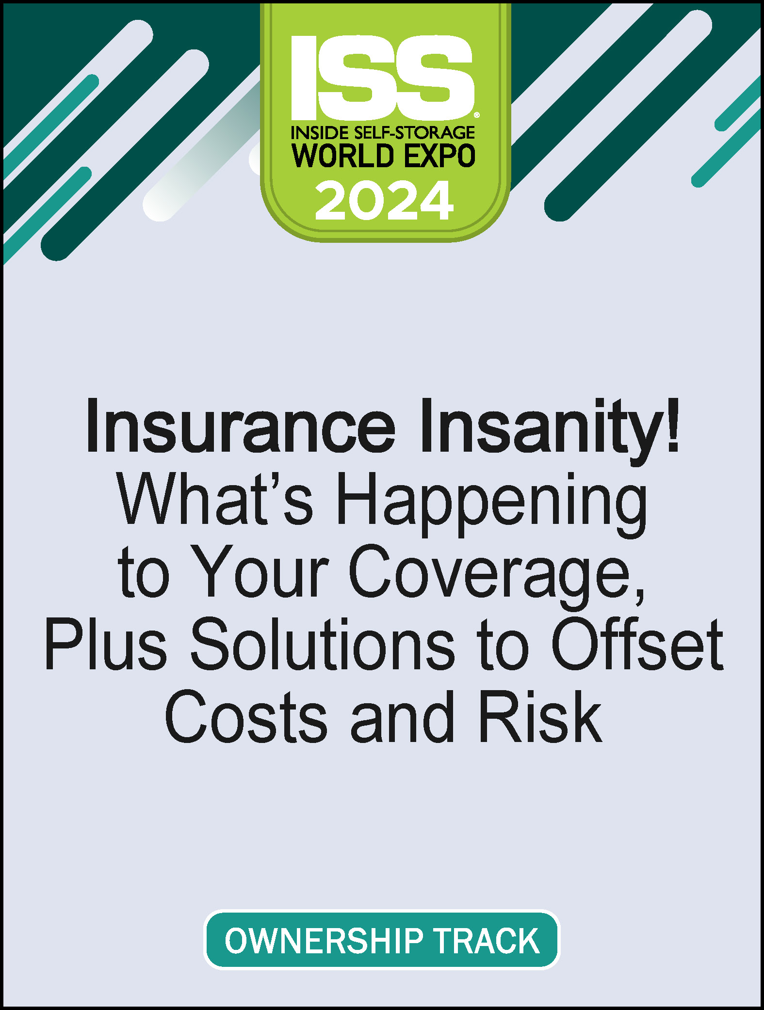 Video Pre-Order - Insurance Insanity! What’s Happening to Your Coverage, Plus Solutions to Offset Costs and Risk
